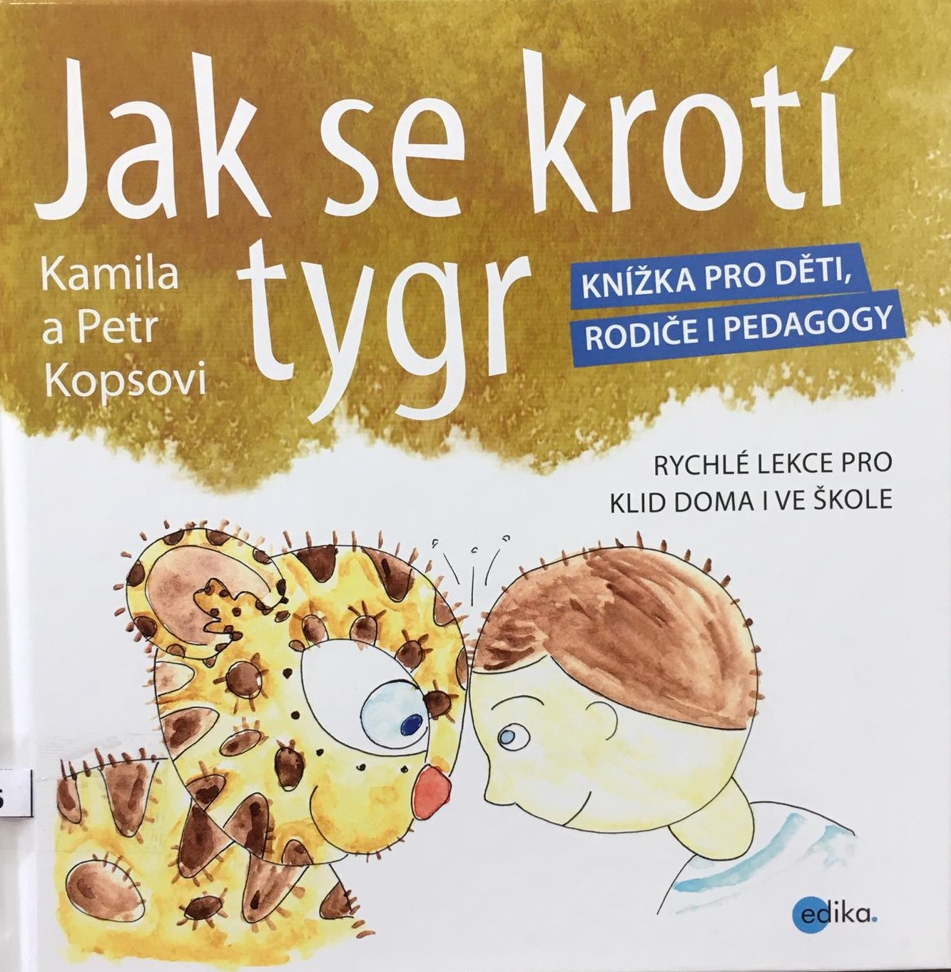 Jak se krotí tygr