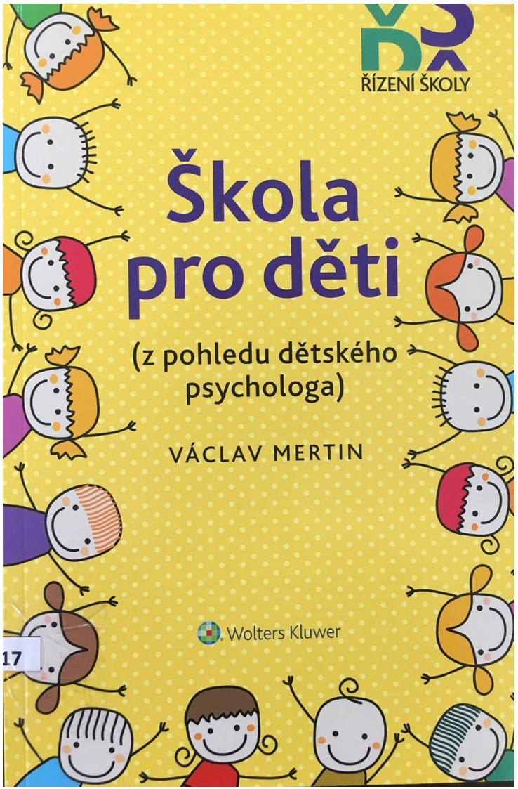 Škola pro děti (z pohledu dětského psychologa)